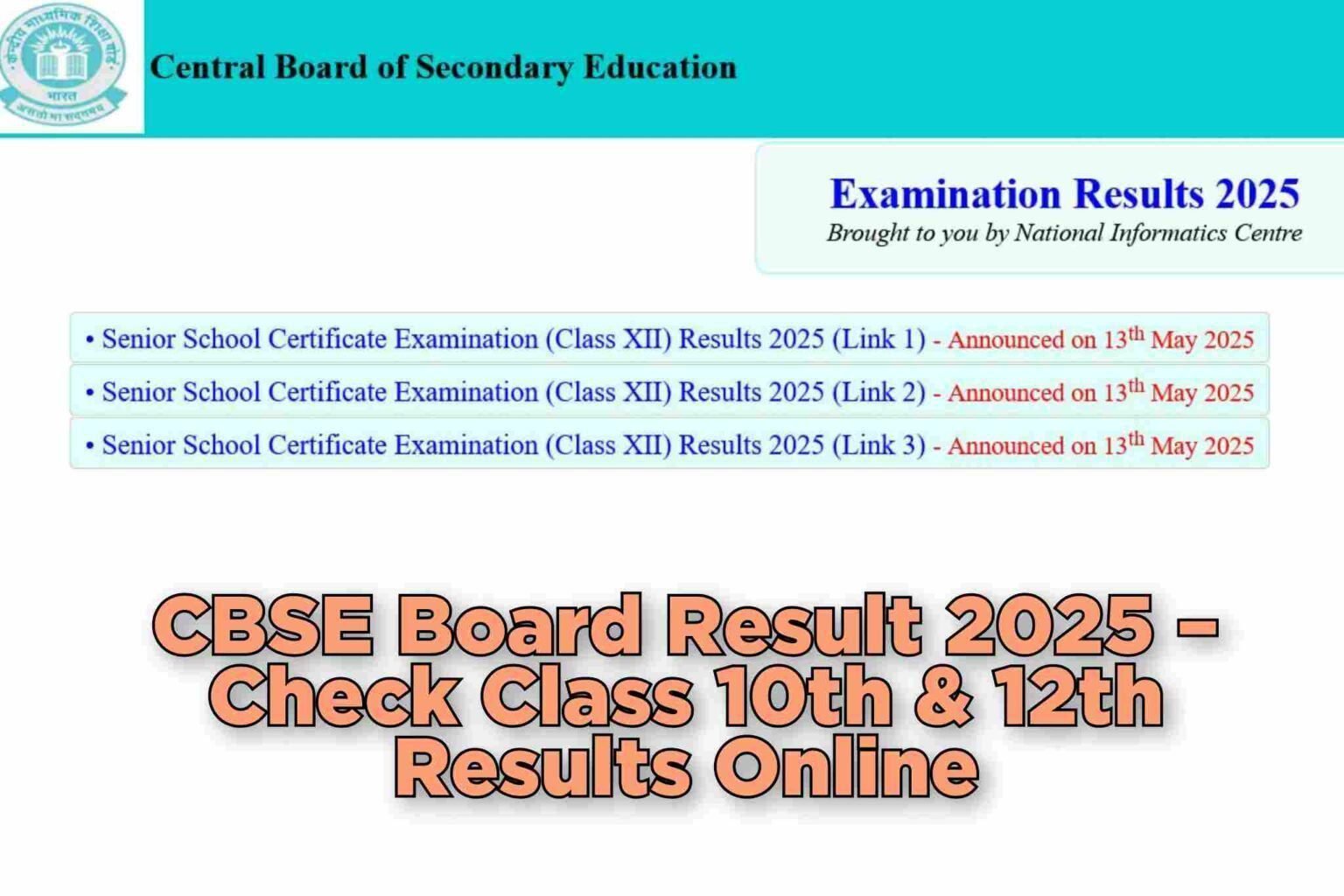 CBSE Board Result 2025 – Check Class 10th & 12th Results