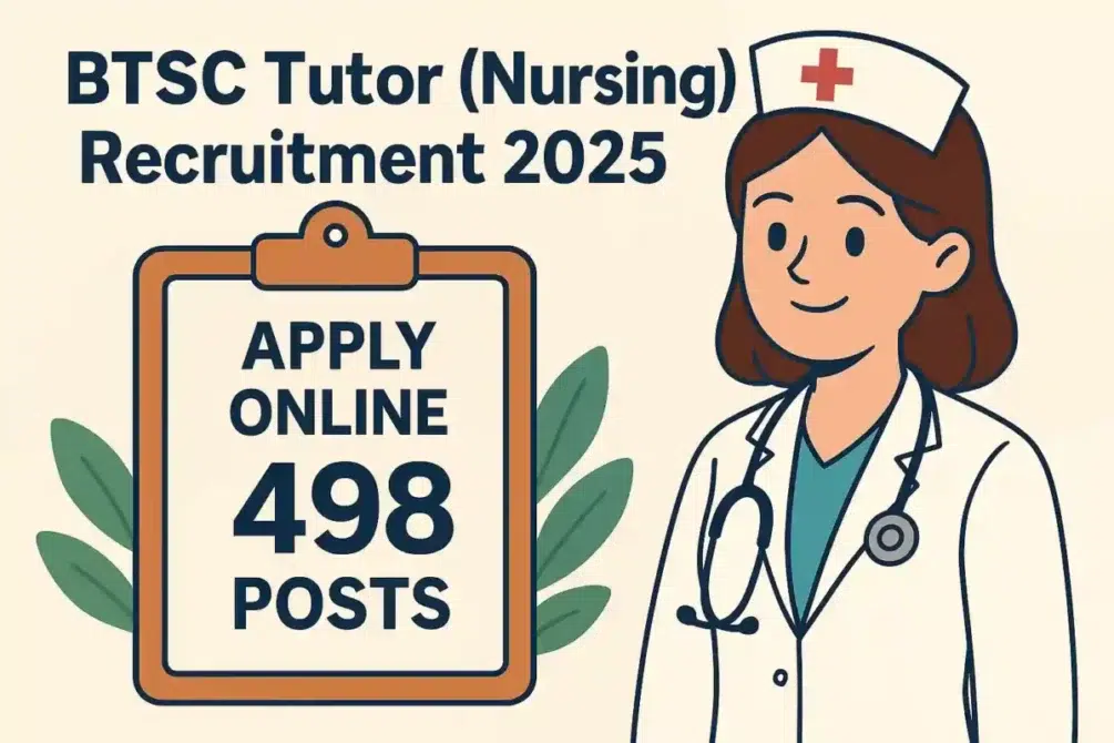 BTSC Tutor Nursing Recruitment 2025