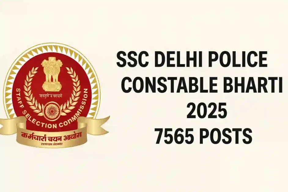 SSC Delhi Police Constable Executive Recruitment 2025