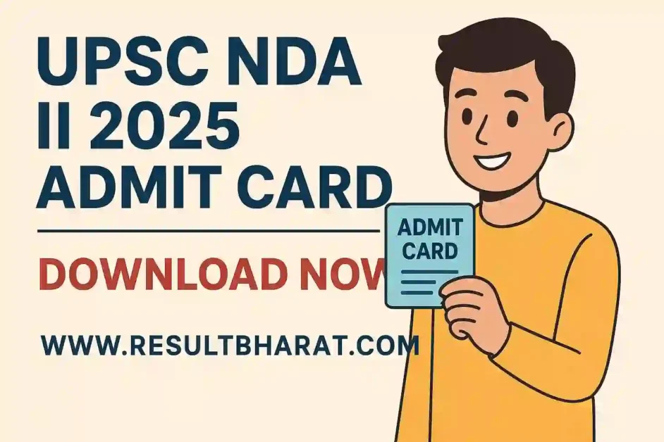 UPSC NDA And NA II Exam 2025 – Admit Card Released