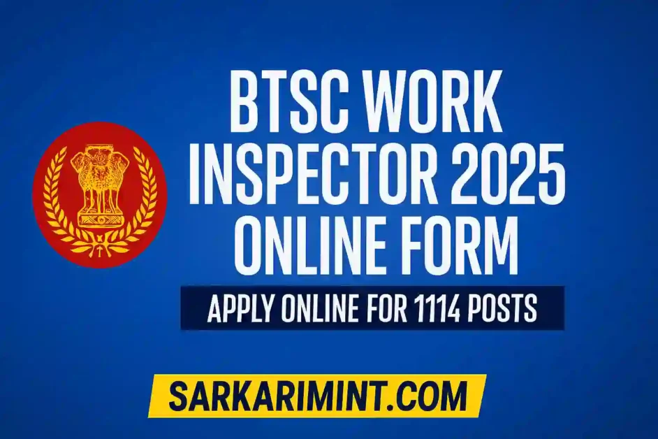 BTSC Work Inspector Recruitment 2025